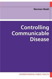 Controlling Communicable Disease