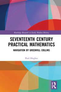 Seventeenth Century Practical Mathematics