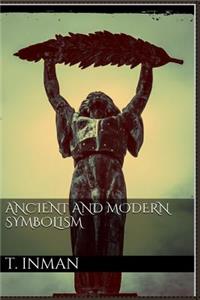 Ancient and Modern Symbolism