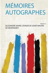 Mémoires Autographes