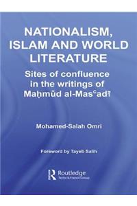 Nationalism, Islam and World Literature