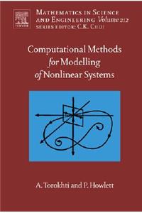 Computational Methods for Modeling of Nonlinear Systems by Anatoli Torokhti and Phil Howlett