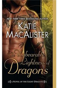 The Unbearable Lightness of Dragons