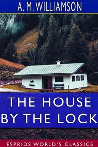 House by the Lock (Esprios Classics)