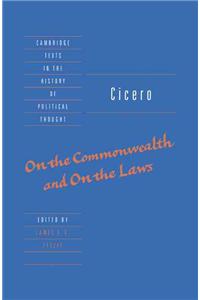 Cicero: On the Commonwealth and On the Laws