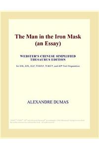 The Man in the Iron Mask (an Essay) (Webster's Chinese Simplified Thesaurus Edition)