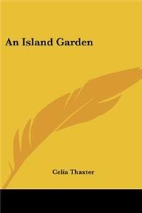 An Island Garden