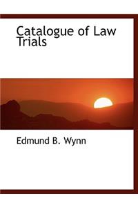 Catalogue of Law Trials