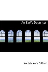 An Earl's Daughter