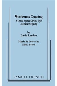 Murderous Crossing