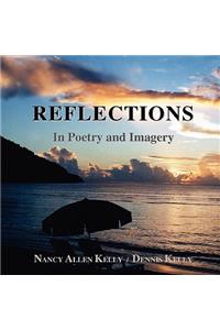 Reflections - In Poetry and Imagery