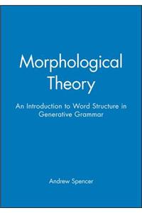 Morphologl Theory An Intro