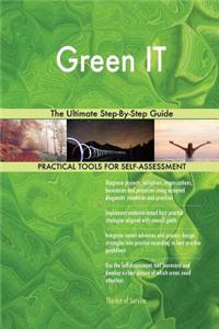 Green IT The Ultimate Step-By-Step Guide