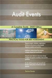 Audit Events A Complete Guide - 2020 Edition