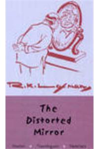 The Distorted Mirror
