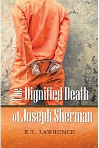 Dignified Death of Joseph Sherman