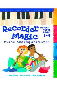 Recorder Magic Books 1-4 Piano Accompaniments