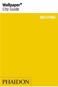 Wallpaper* City Guide Beijing 2015