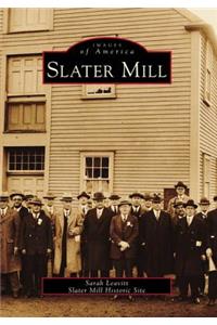 Slater Mill