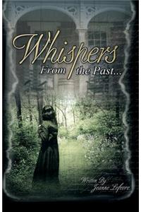 Whispers from the Past