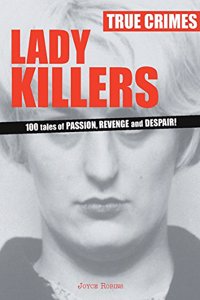 True Crime: Lady Killers