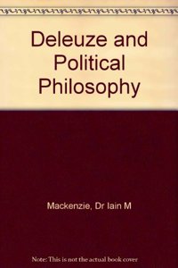 Deleuze and Political Philosophy