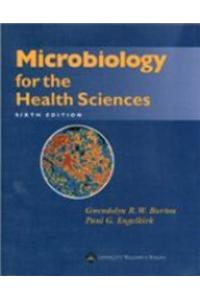 Microbiology for the Health Sciences: Instructor's Manual