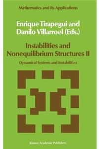 Instabilities and Nonequilibrium Structures II