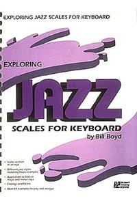 Exploring Jazz Scales for Keyboard