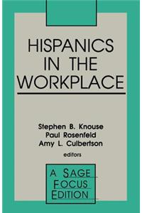 Hispanics in the Workplace