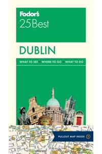 Fodor's Dublin 25 Best