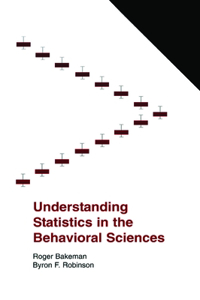 Understanding Statistics in the Behavioral Sciences