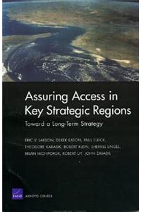 Assuring Access in Key Strategic Regions