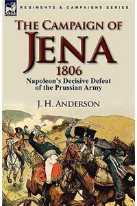 The Campaign of Jena 1806