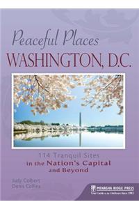 Peaceful Places: Washington, D.C.