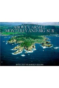 Above Carmel, Monterey and the Big Sur