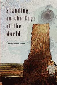Standing on the Edge of the World