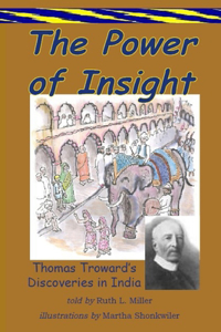 Power of Insight: Thomas Trowards Discoveries in India