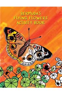 Bermuda's Flying Flowers Activity Book