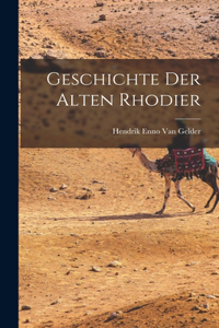 Geschichte Der Alten Rhodier