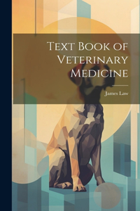 Text Book of Veterinary Medicine