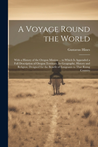 A Voyage Round the World