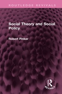 Social Theory and Social Policy