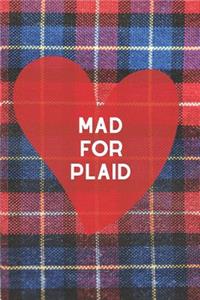 Mad for Plaid: Blank Lined Journal