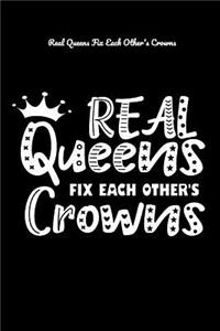 Real Queens Fix Each Other's Crowns