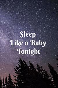 Sleep Like a Baby Tonight