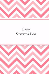 Land Surveyor Log