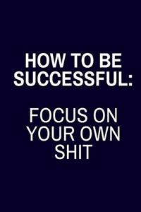 How To Be Successful