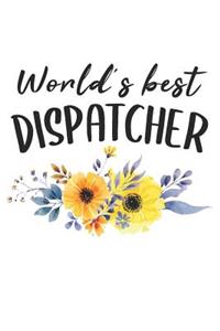 World's Best Dispatcher