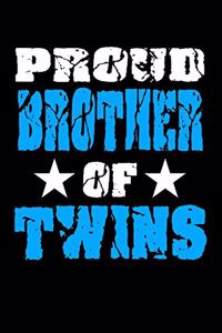 Proud Brother Of Twins